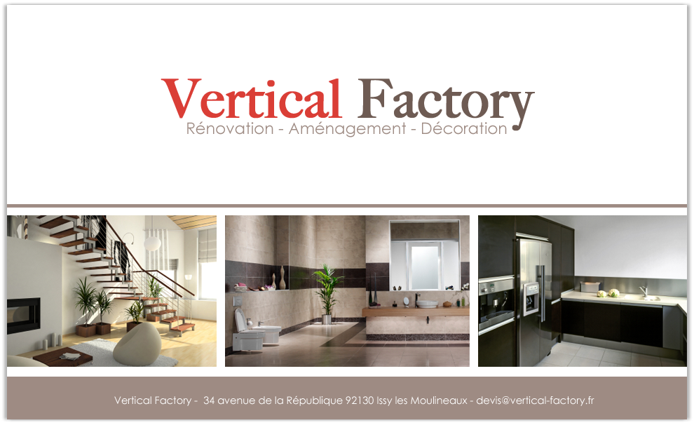Vertical Factory : Renovation - Aménagement - Décoration